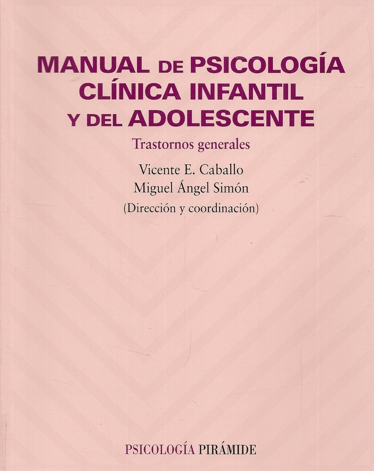 Manual De Psicologia Clinica Infantil Y Del Adolescente