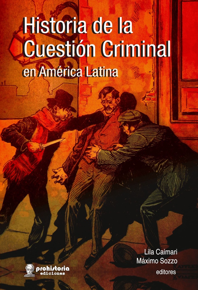 Historia de la cuestion criminal en America Latina