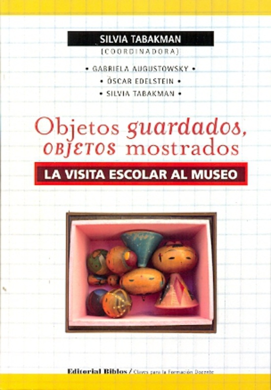 Objetos guardados, objetos mostrados