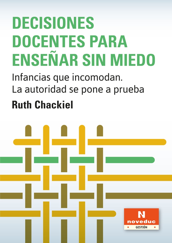 Decisiones docentes para enseñar sin miedo