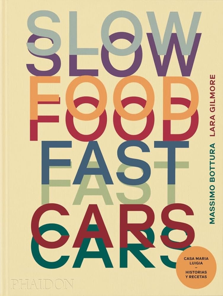 Slow food, fast cars
