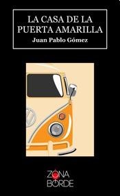 La Casa de la puerta amarilla