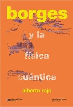 Borges y la fisica cuantica