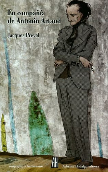 En compañia de Antonin Artaud