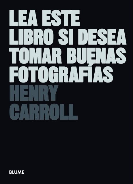 Lea este libro si desea tomar buenas fotografias