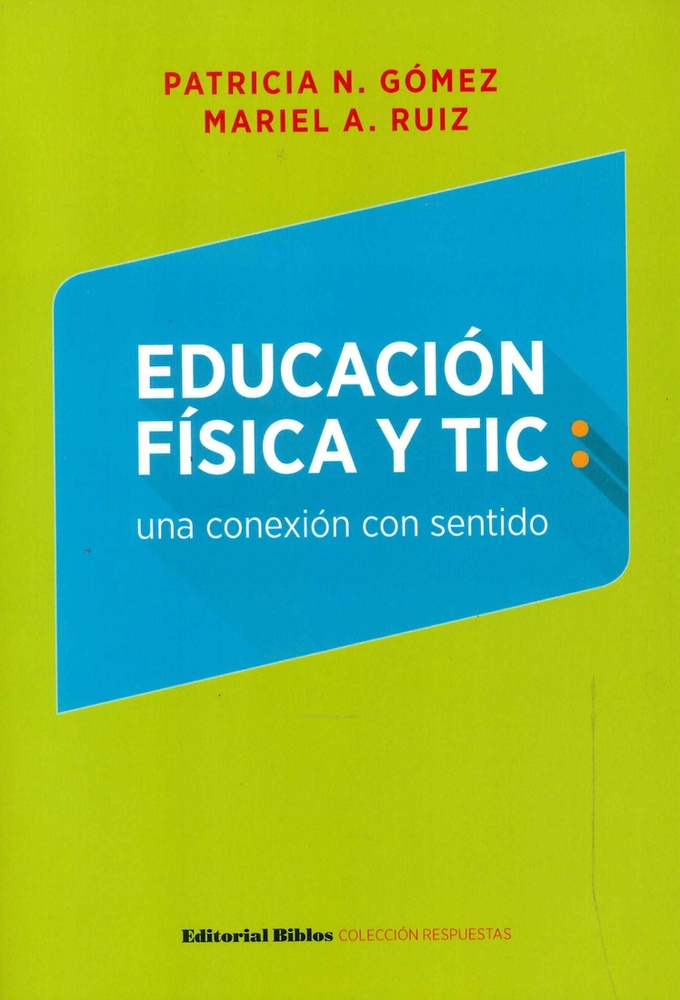 Educación física y TIC: una conexión con sentido