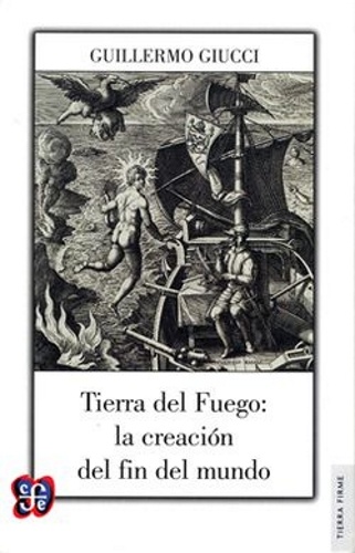 Tierra del Fuego la creacion del fin del mundo