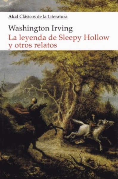 La Leyenda de Sleepy Hollow y otros relatos