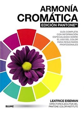 Armonía cromática. Edición Pantone