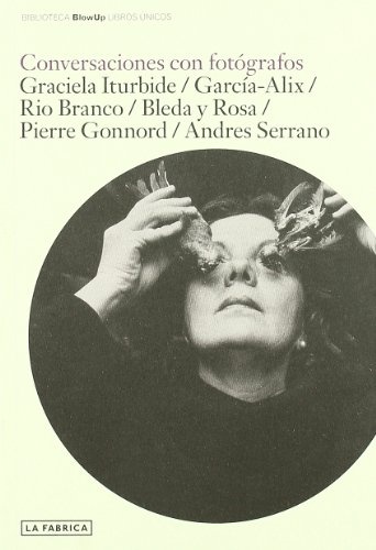 Conversaciones Con Fotografos I