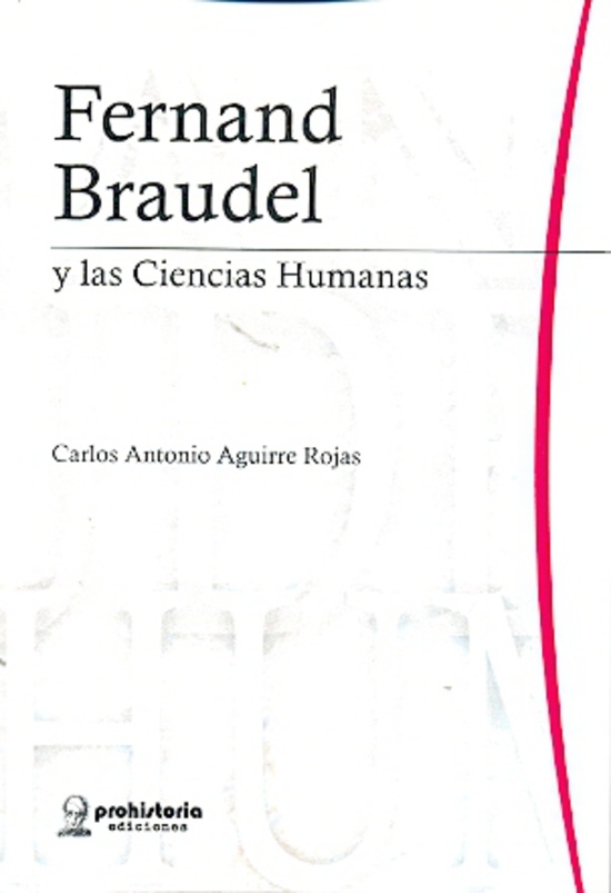Fernand braudel y las ciencias humanas