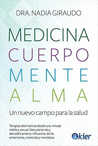 Medicina: cuerpo, mente, alma