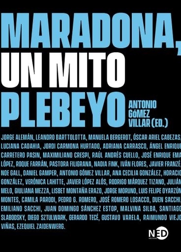 Maradona. Un mito Plebeyo