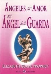** Angeles Del Amor Angel De La Guarda El (Coedicion)