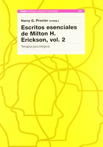 Escritos esenciales de Milton H. Erickson, vol. 2