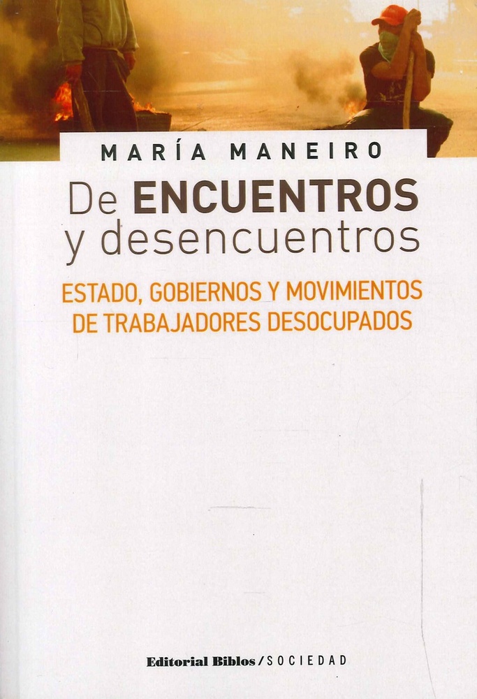 De encuentros y desencuentros