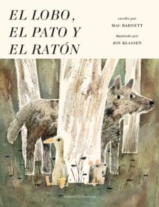 El Lobo , el pato y el raton