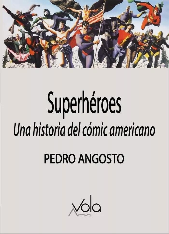 Superhéroes: una historia del cómic americano