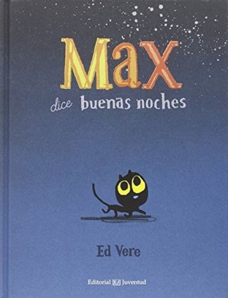 Max dice buenas noches