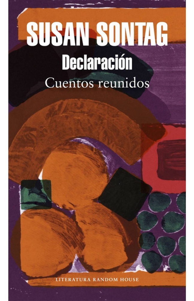 Declaracion. Cuentos reunidos