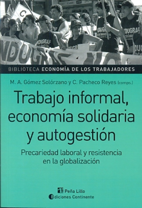 Trabajo informal economia solidaria y autogestion