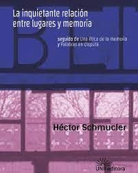 La Inquietante relación entre lugares y memoria