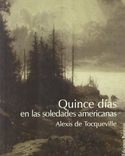 Quince dias en las soledades americanas