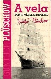 A vela hacia el país de las maravillas