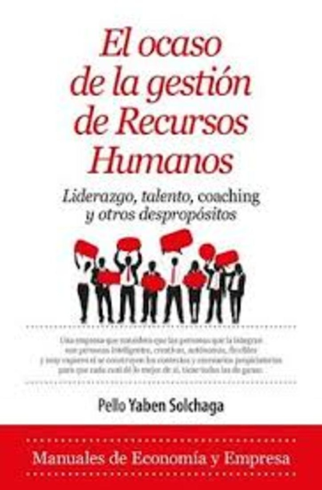 El Ocaso de la gestion de recursos humanos