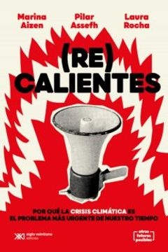 (Re) calientes