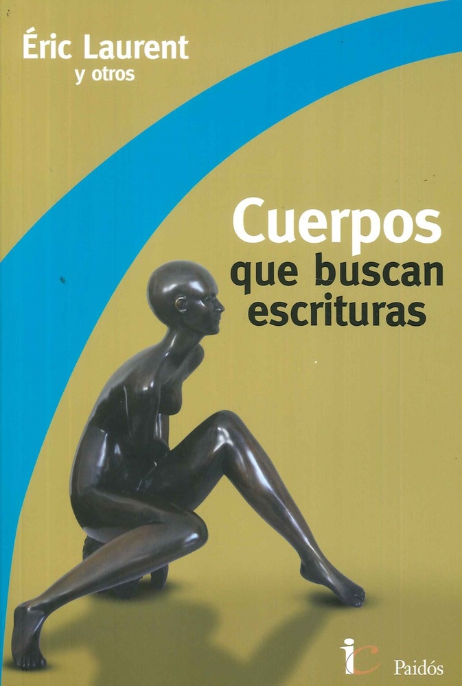 Cuerpos que buscan escrituras