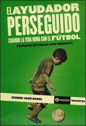 El ayudador perseguido