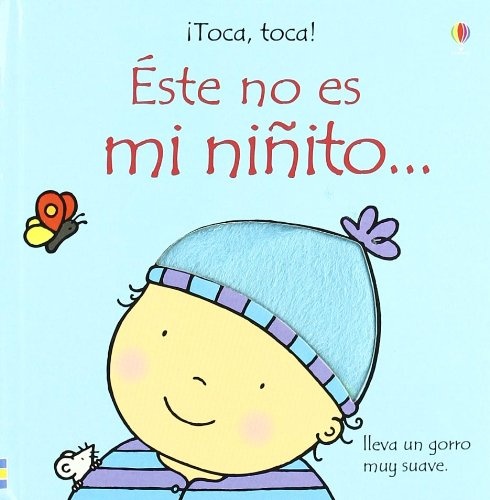 Este no es mi niñito...