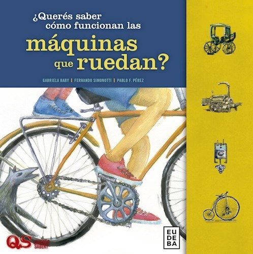Queres saber como funcionan maquinas que ruedan?