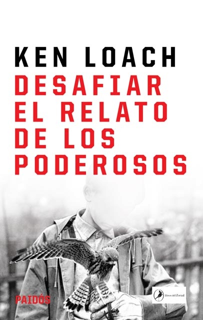 Desafiar el relato de los poderosos