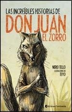 Las Increibles historias de Don Juan el zorro