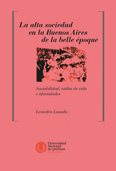La alta sociedad en la Buenos Aires de la belle epoque