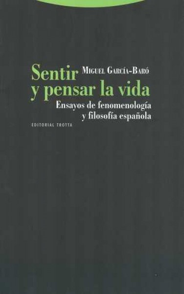 Sentir y pensar la vida