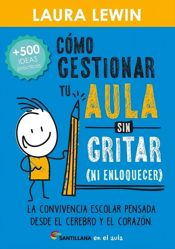 Cómo gestionar tu aula sin gritar