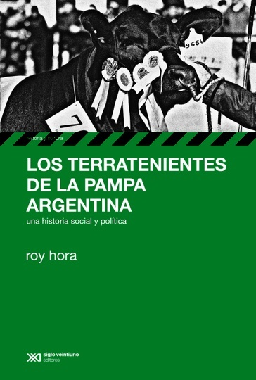 Los Terratenientes de la pampa argentina