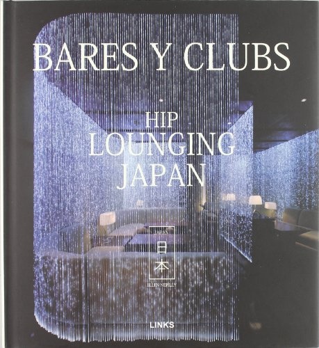 Bares y clubes. Hip lounging Japan