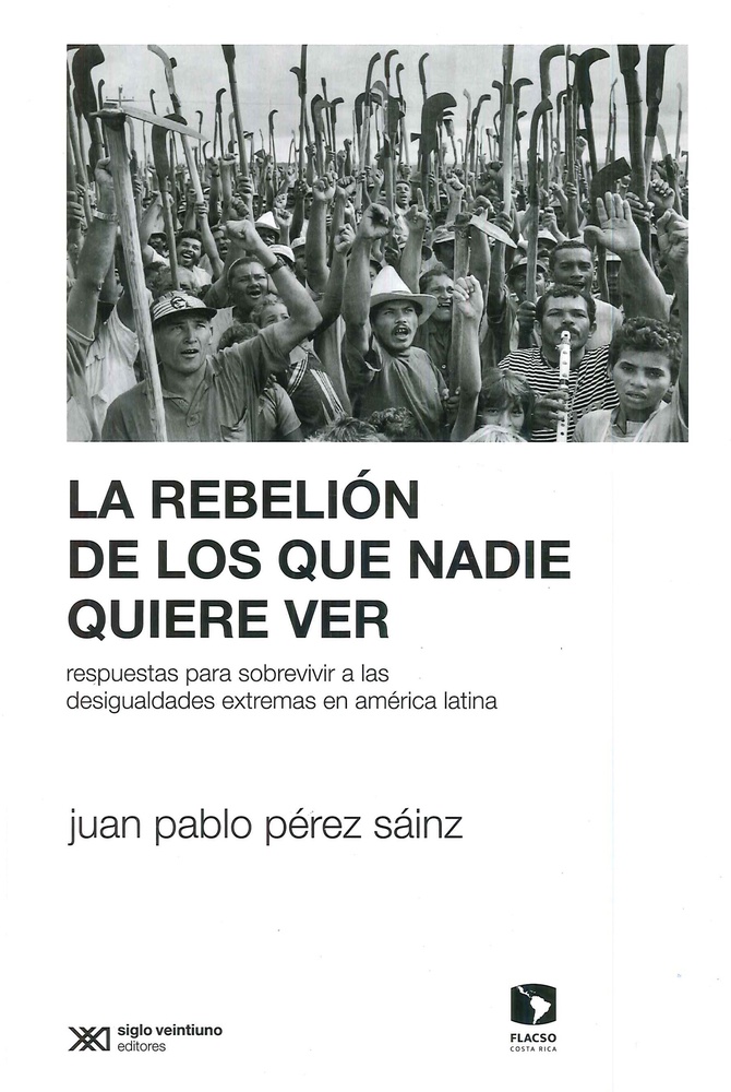 La rebelion de los que nadie quiere ver