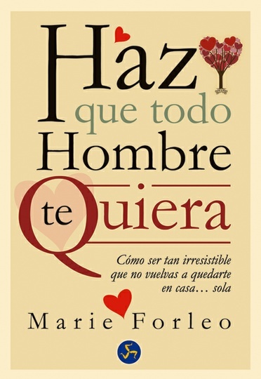 *F Haz Que Todo Hombre Te Quiera