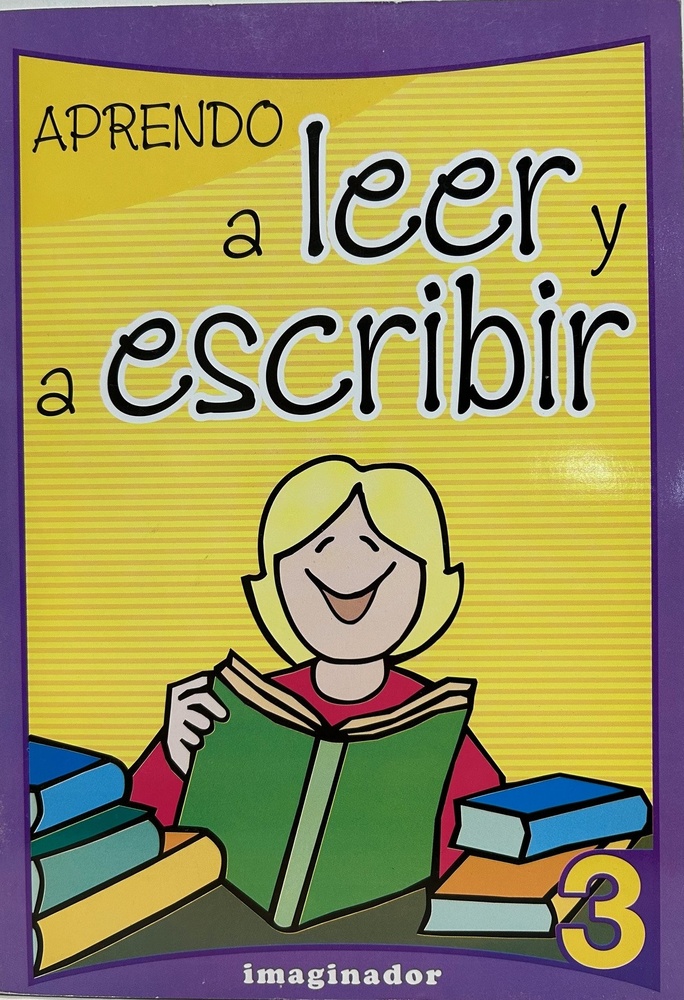 Aprendo a leer y a escribir 3 (2da.edicion)