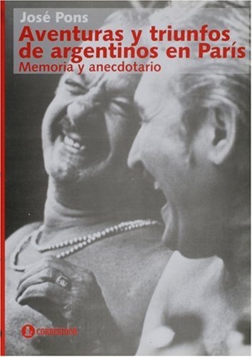 Aventuras y triunfos de argentinos en París