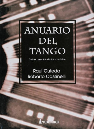 Anuario del tango (con indice y apendice)