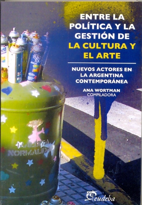 Entre la politica y la gestion de la cultura