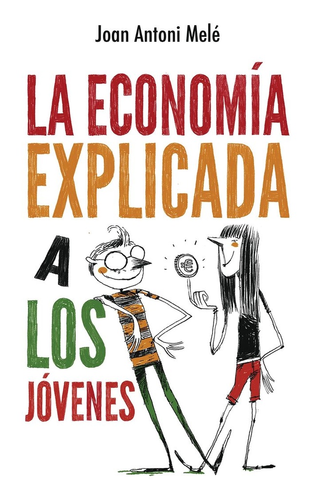 La Economia explicada a los jovenes