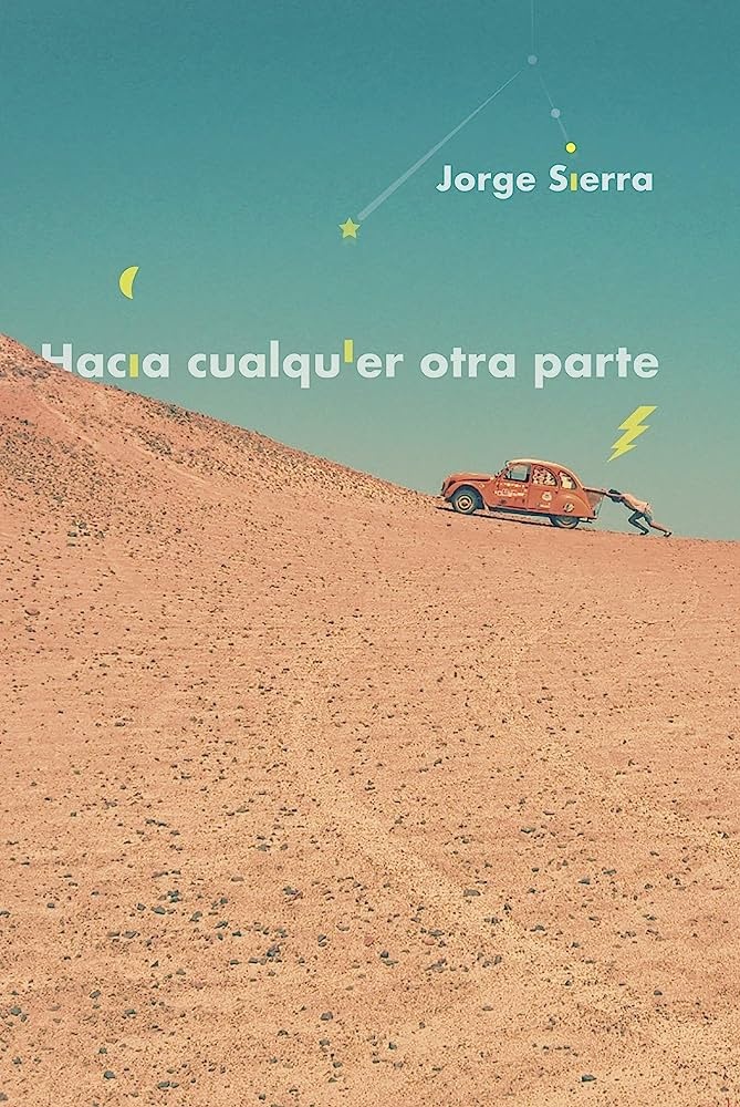 Hacia cualquier otra parte