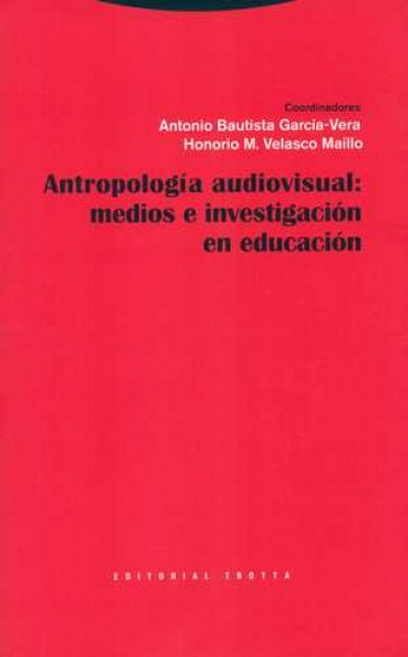 antropologia audiovisual:medios e investigac
